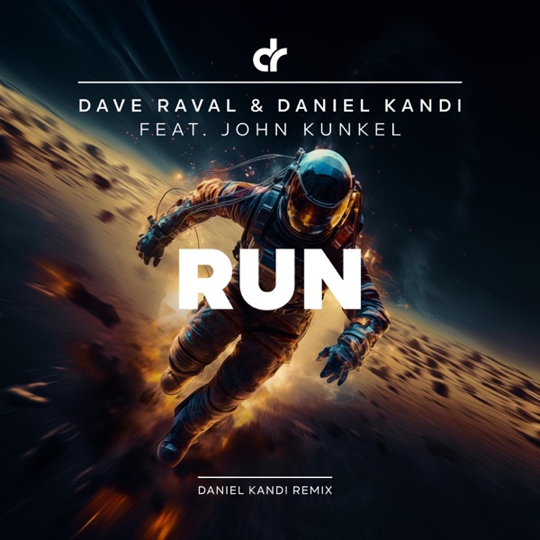 Run (Daniel Kandi Remix) [feat. John Kunkel] - Single album cover