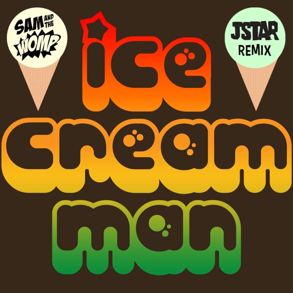 Ice Cream Man (Jstar Remix) - Single album cover