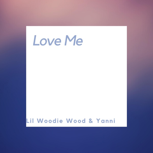 Love Me (feat. Yanni) - Single album cover