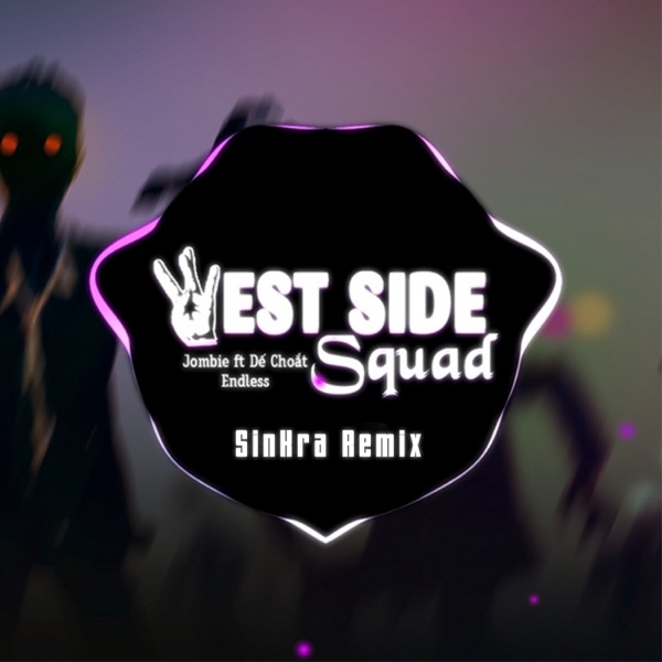 WESTSIDE SQUAD (SinKra Remix) - Single album cover