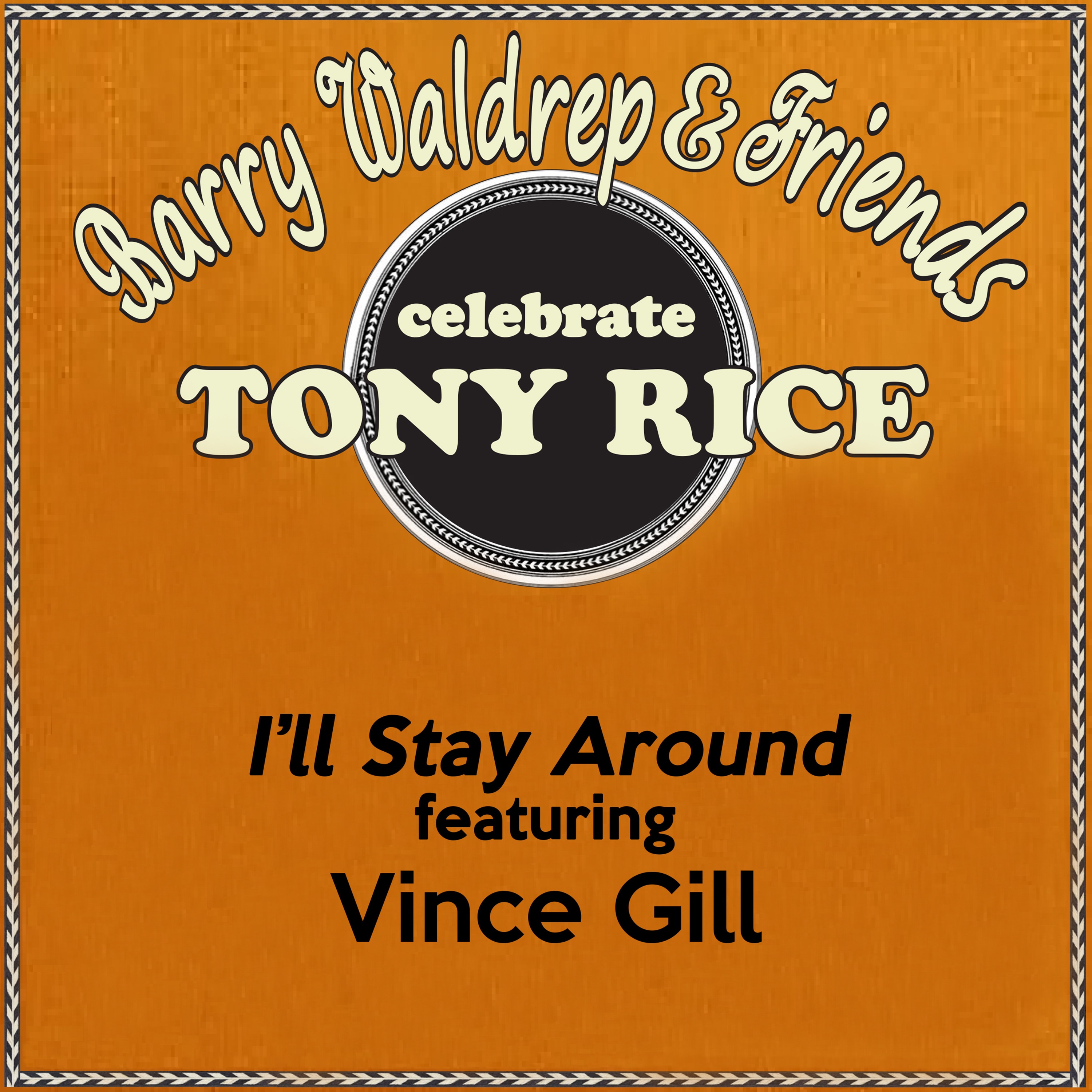 I'll Stay Around - Single (feat. Vince Gill) - Single album cover