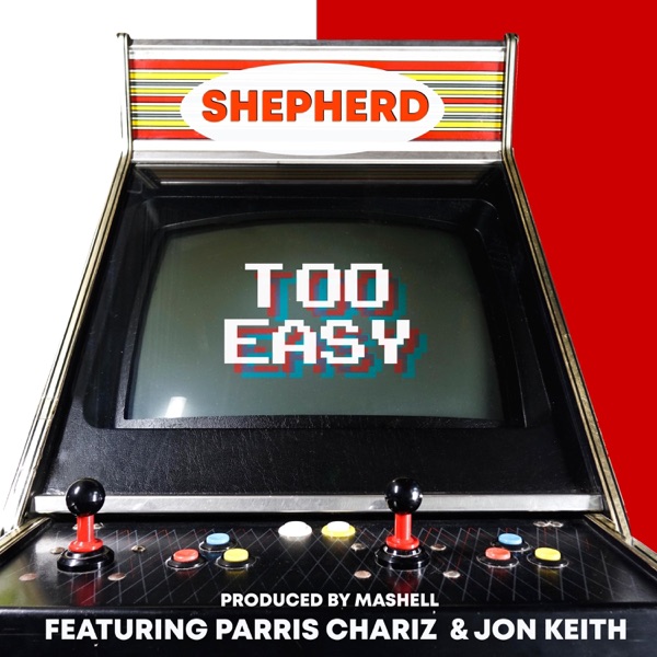 Too Easy (feat. Parris Chariz & Jon Keith) - Single album cover