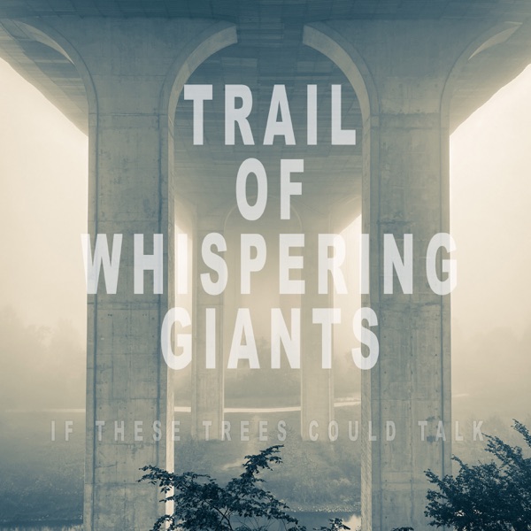 Trail of Whispering Giants - Single album cover