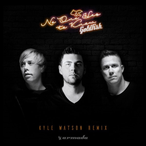 No One Has to Know (Kyle Watson Remix) - Single album cover