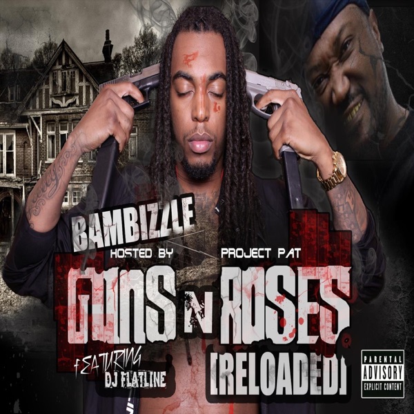 Guns n Roses Reloaded (Hosted by Project Pat) album cover