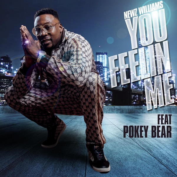 You Feeling Me (feat. Pokey Bear) - Single album cover