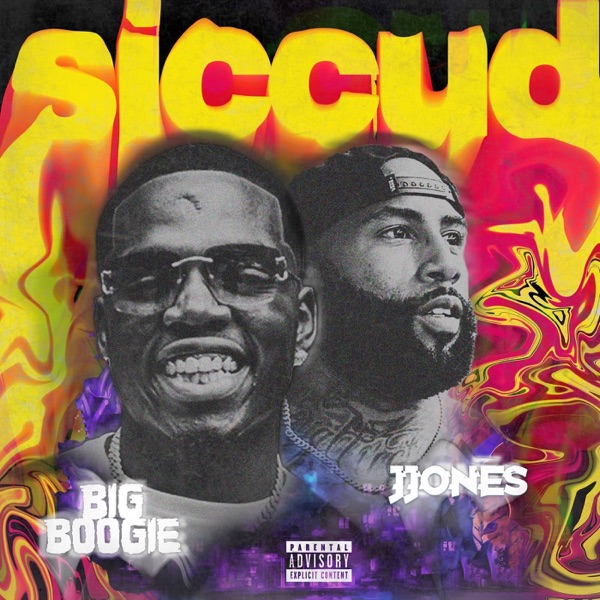 Sick of It (Siccud) - Single [feat. Big Boogie] - Single album cover