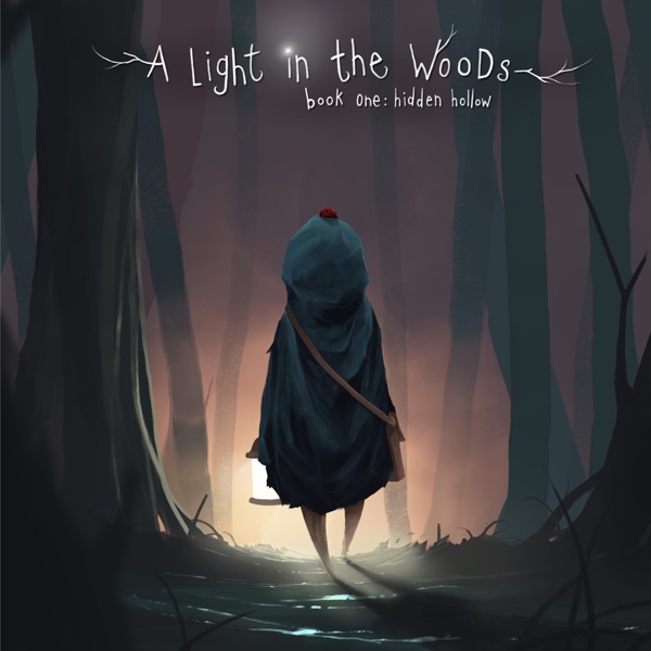 A Light in the Woods - Book One: Hidden Hollow - Single album cover