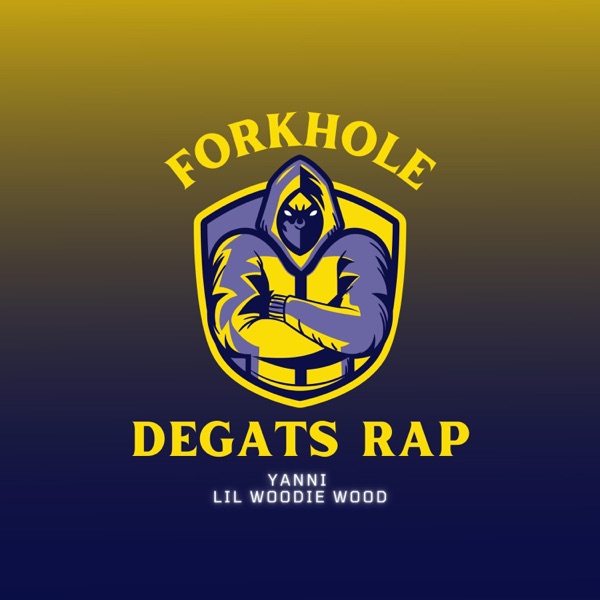 Forkhole (feat. Yanni & Degats Rap) - Single album cover