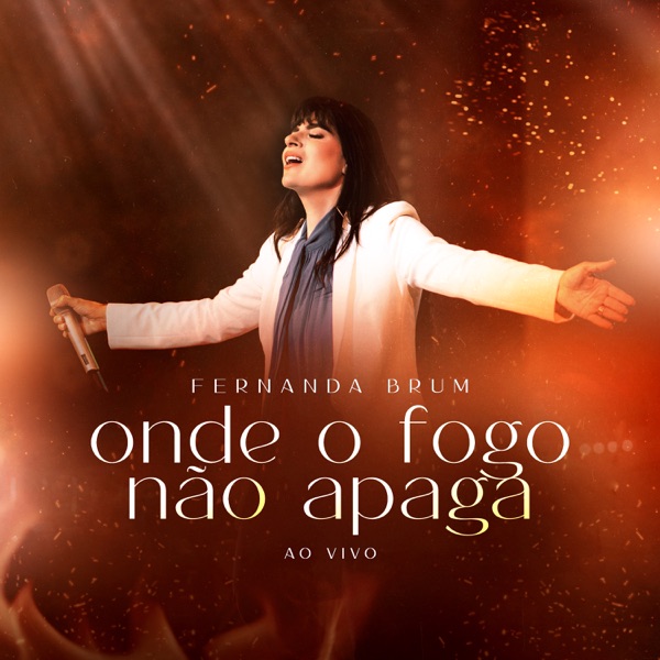 Onde o Fogo Não Apaga (Ao Vivo) album cover