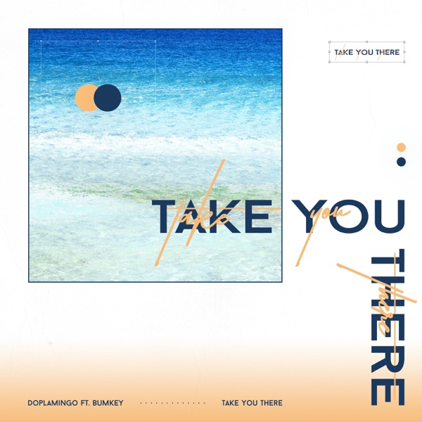 Take You There (feat. BUMKEY) - Single album cover