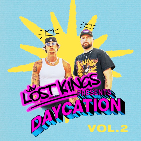 Lost Kings Presents: Daycation Vol. 2 (DJ Mix) album cover