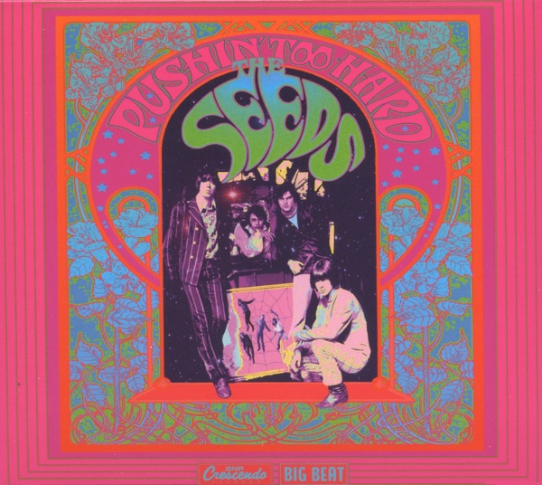 The Seeds: Pushin' Too Hard [Original Soundtrack] album cover