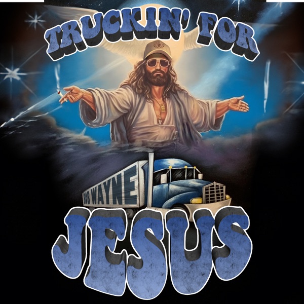 Truckin' for Jesus - Single album cover