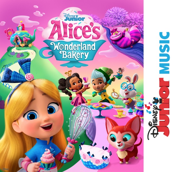 Disney Junior Music: Alice's Wonderland Bakery album cover