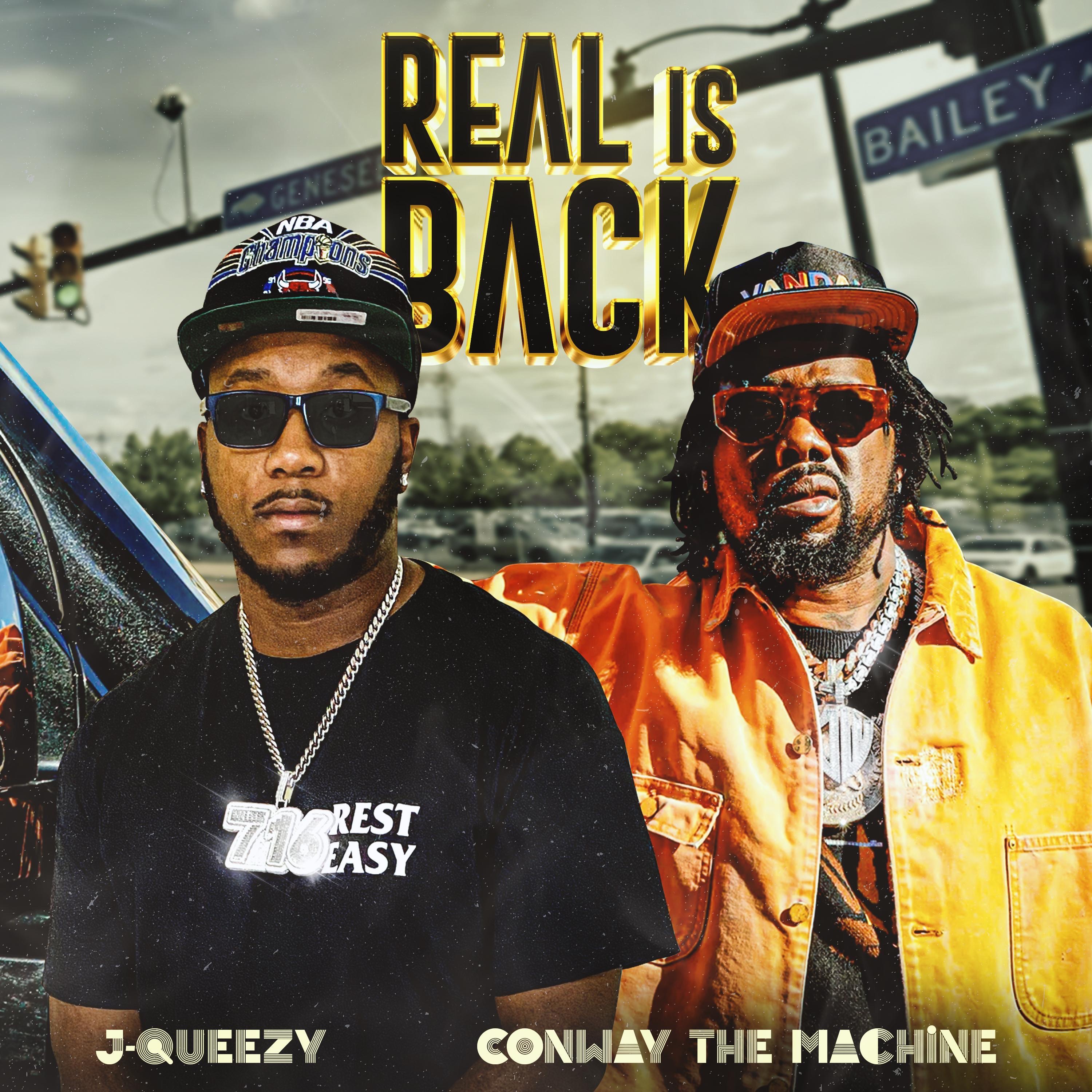 Real Is Back (feat. Conway the Machine) - Single album cover