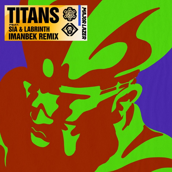 Titans (Imanbek Remix) [feat. Sia & Labrinth] - Single album cover