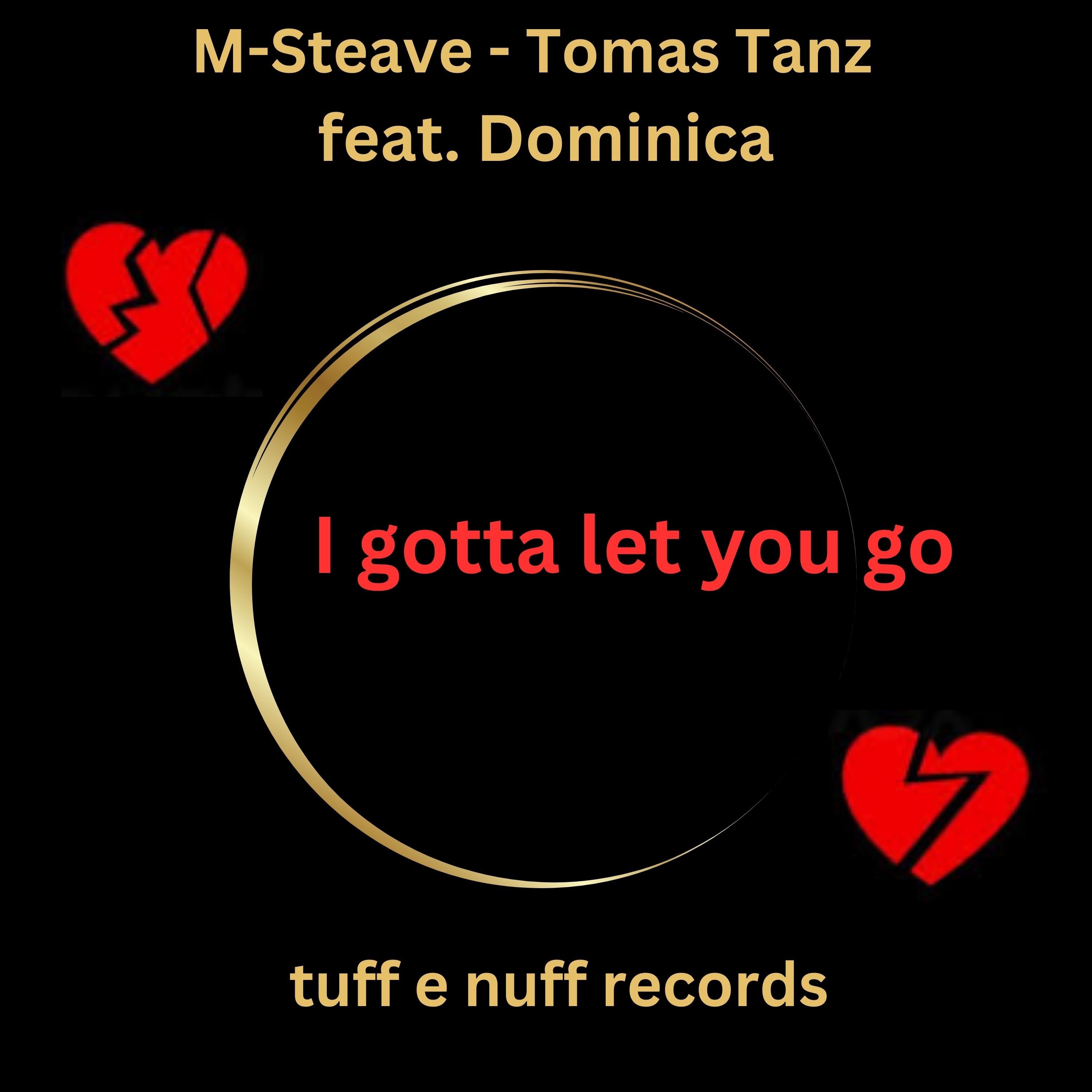 I Gotta Let You Go (Jörg Homann Version) [feat. Dominica] [Remixes] - Single album cover
