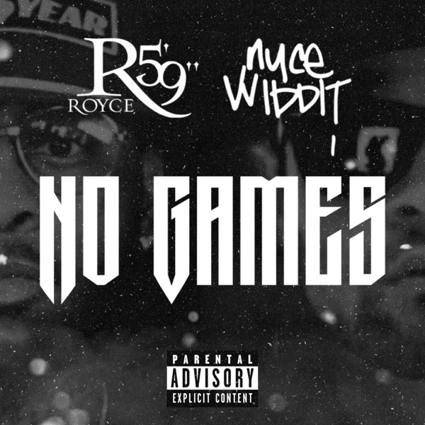 No Games (feat. Royce Da 5'9") - Single album cover