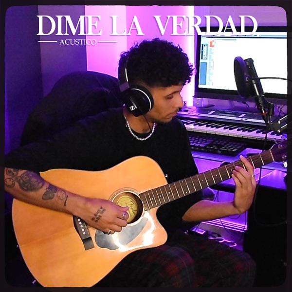 Dime la Verdad (Acústico) - Single album cover