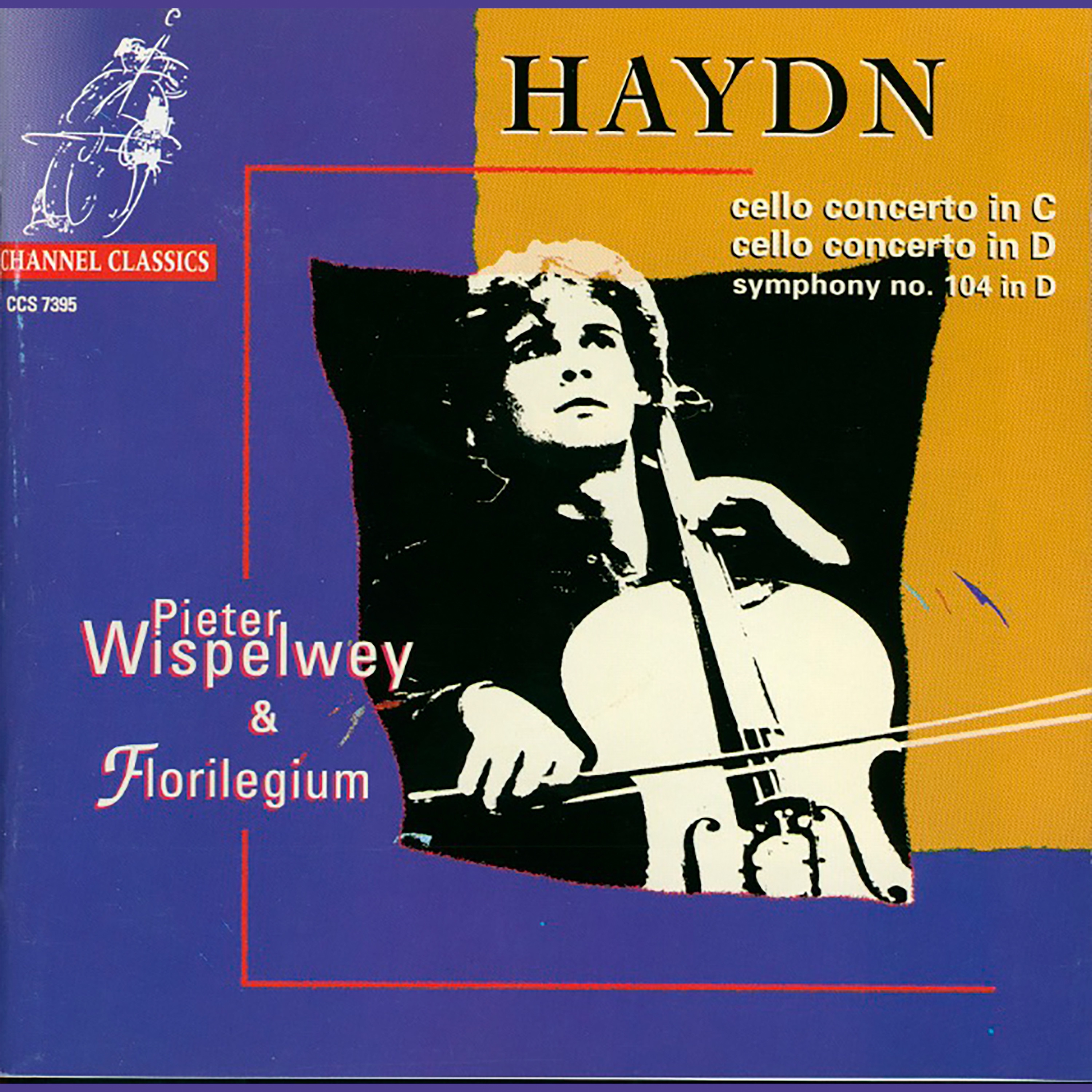 Haydn: Symphony No. 104, Cello Concerto in D & Cello Concerto in C album cover