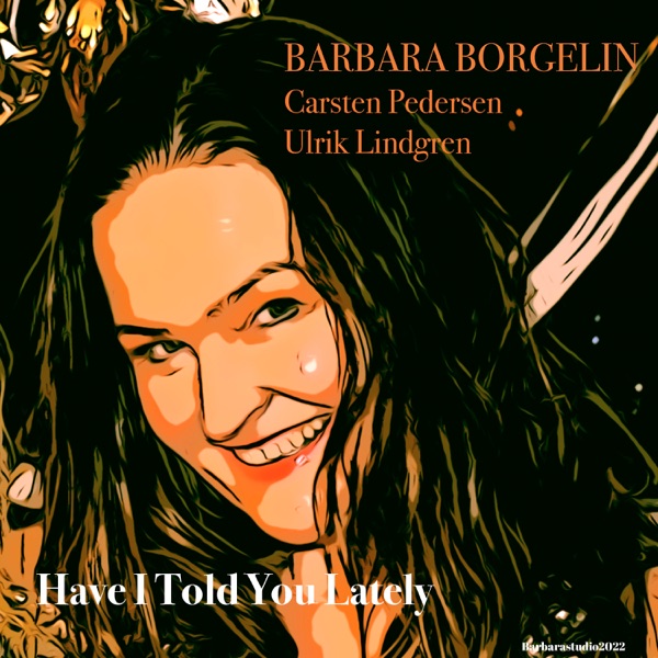 Have I Told You Lately - Single album cover