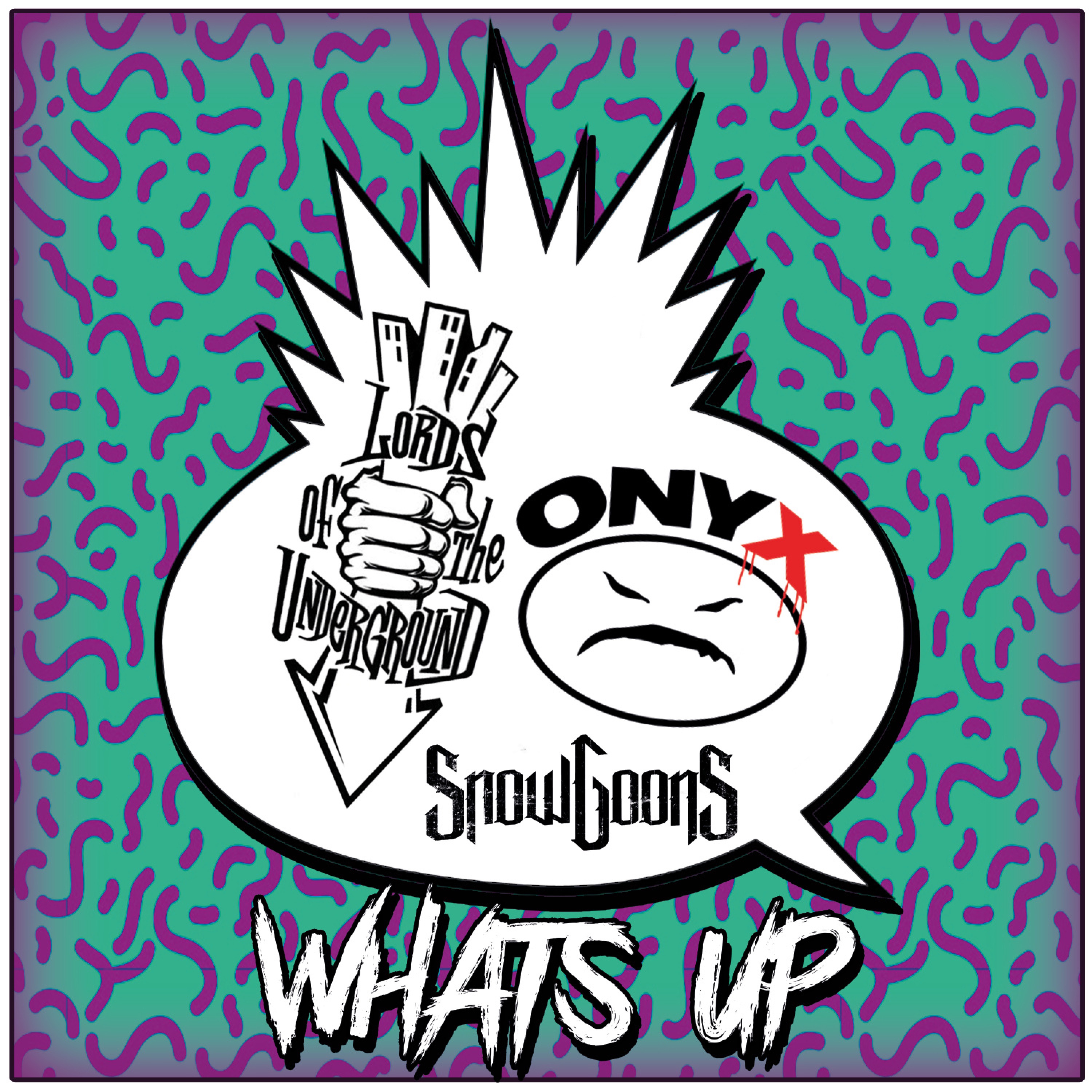 Whats Up (feat. Onyx) - Single album cover