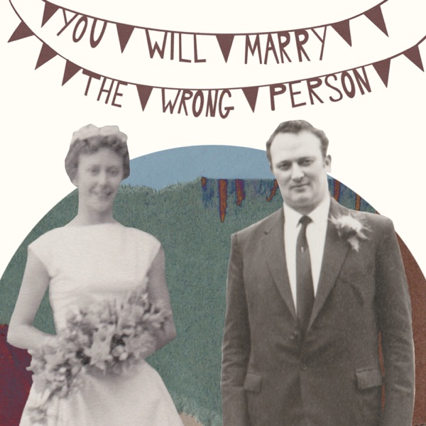 You Will Marry the Wrong Person - Single album cover
