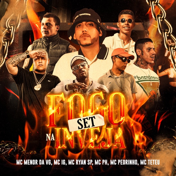 SET Fogo na Inveja (feat. Mc Pedrinho, MC PH & MC Teteu) - Single album cover