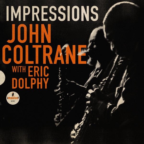 Impressions (Live) [feat. Eric Dolphy] - EP album cover