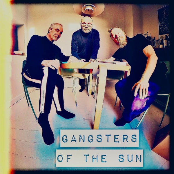 Gangsters of the Sun - Single album cover