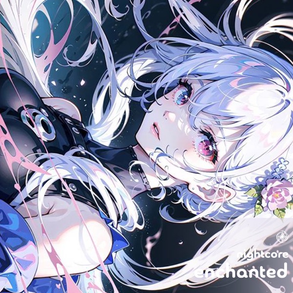 Enchanted - Nightcore - Single album cover