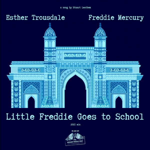 Little Freddie Goes to School (2021 Mix) [feat. Esther Trousdale] - Single album cover