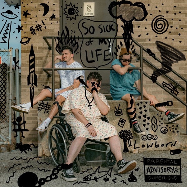 Sick of My Life - Single album cover
