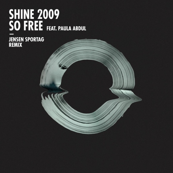 So Free (feat. Paula Abdul) [Jensen Sportag Remix] - Single album cover