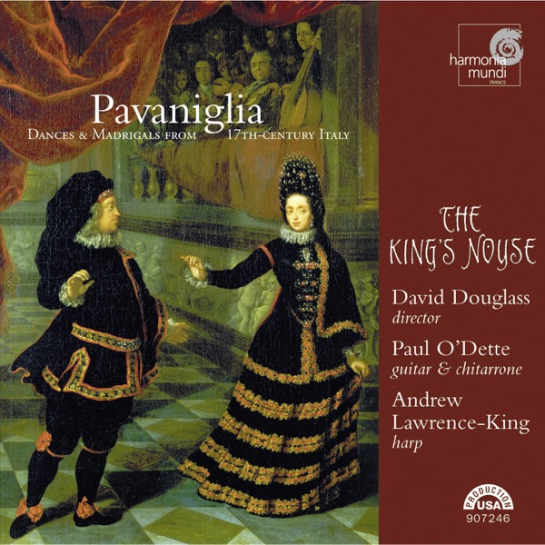 Pavaniglia - Dances & Madrigals from 17th-century Italy (Dances & Madrigals from 17th-century Italy) album cover