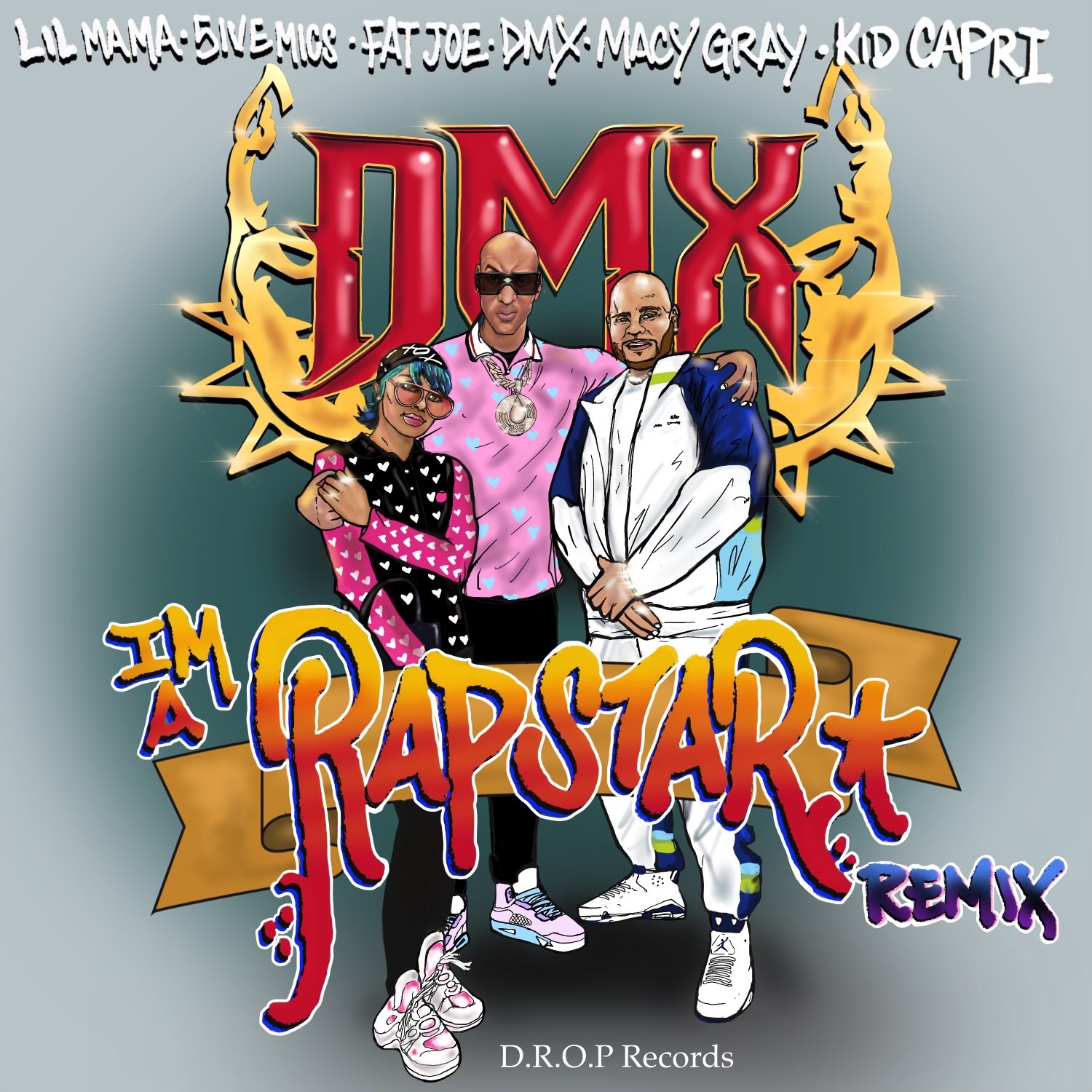 I'm a Rap Star Remix (feat. DMX, Fat Joe, Kid Capri, Macy Gray & Lil Mama) - Single album cover