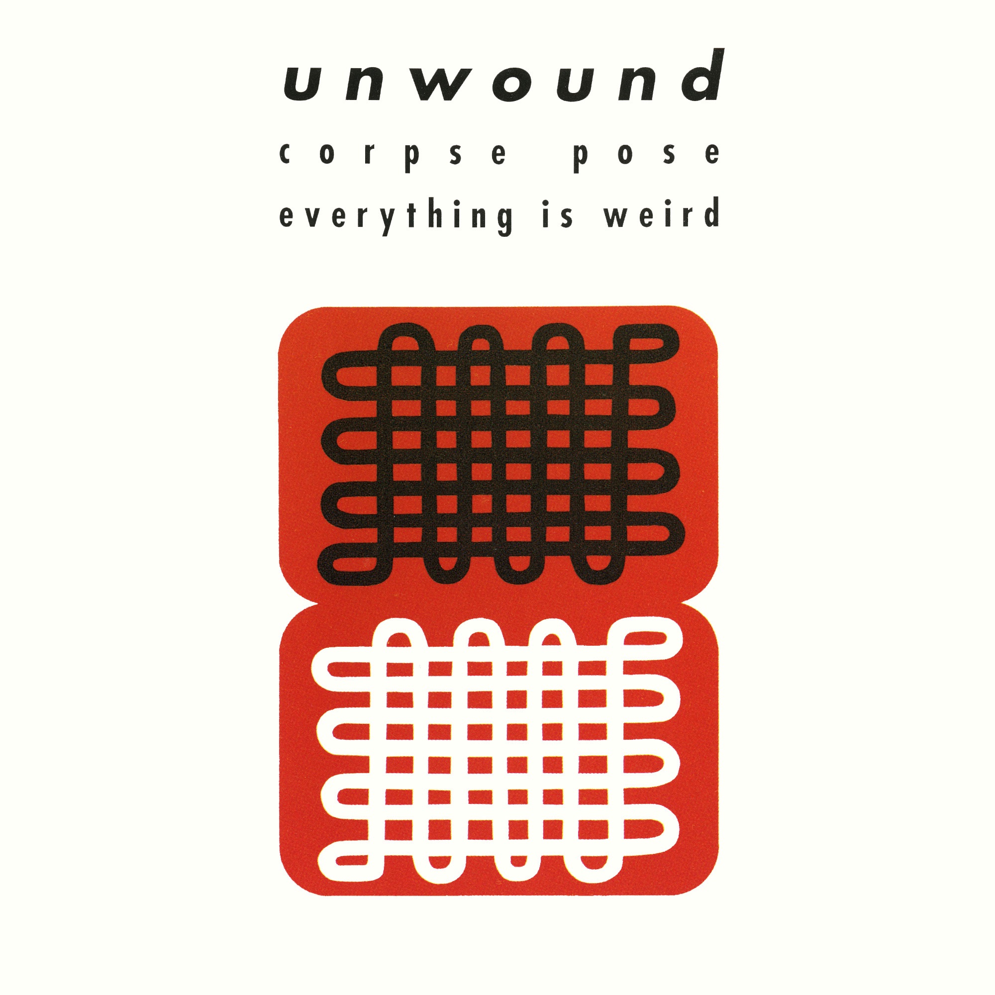 Corpse Pose b/w Everything Is Weird - Single album cover