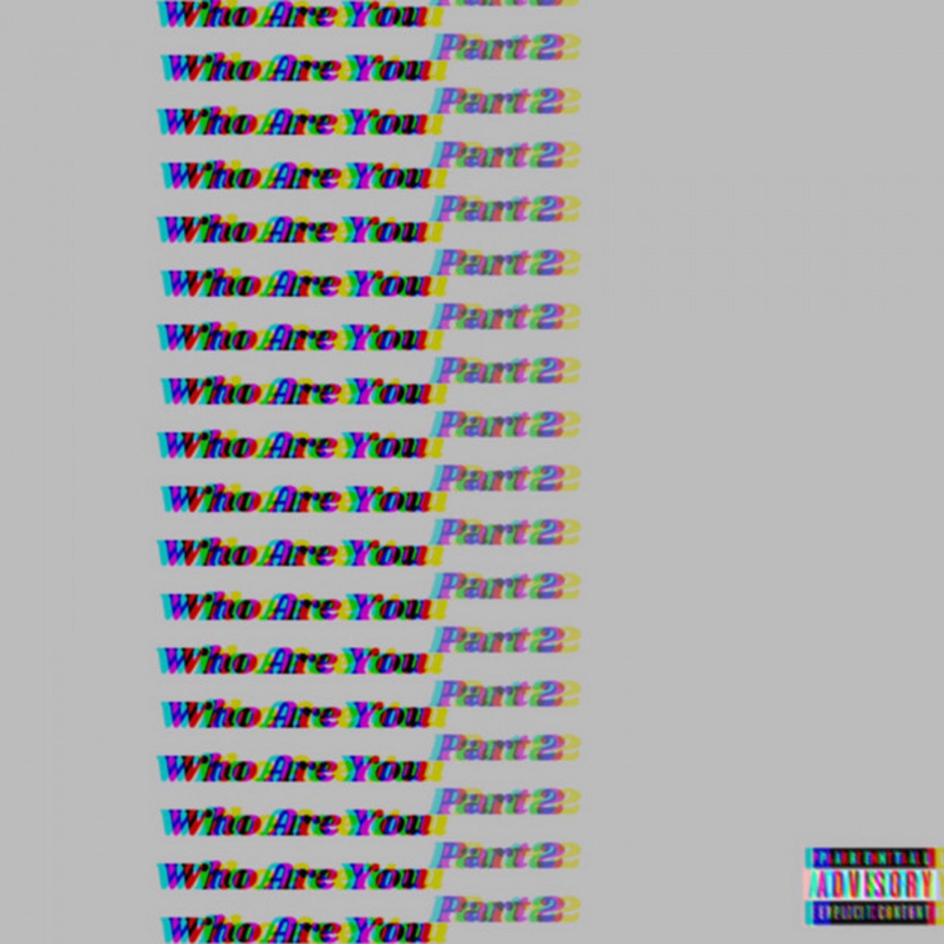 Who Are You, Pt. 2 album cover