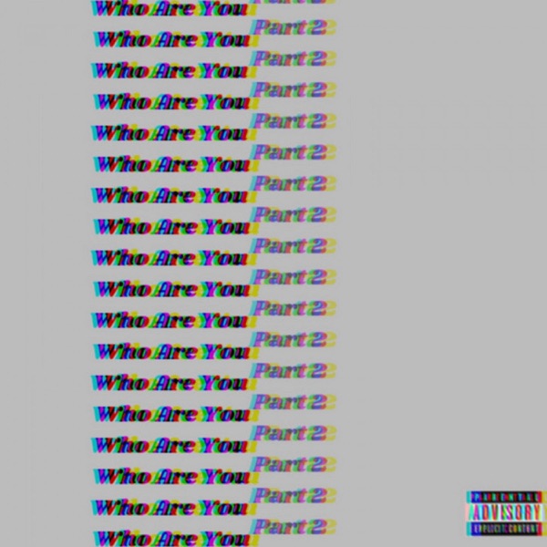 Who Are You, Pt. 2 album cover