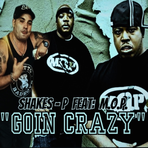 GOIN CRAZY (feat. M.O.P.) - Single album cover
