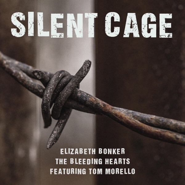 Silent Cage (feat. Tom Morello) - Single album cover