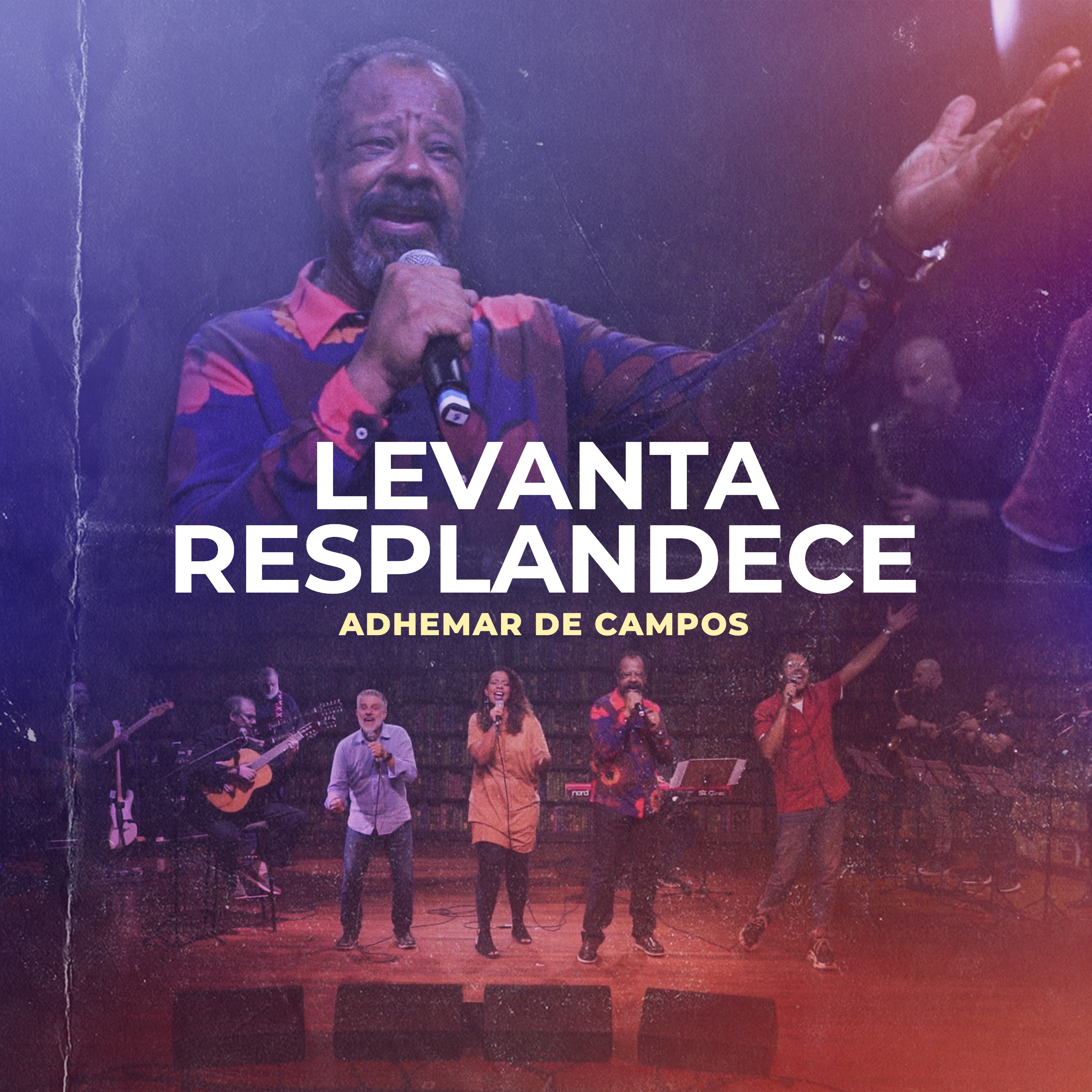Levanta Resplandece (feat. João Alexandre, Gerson Ortega, Mariana Campos, Rodrigo Campos) - Single album cover