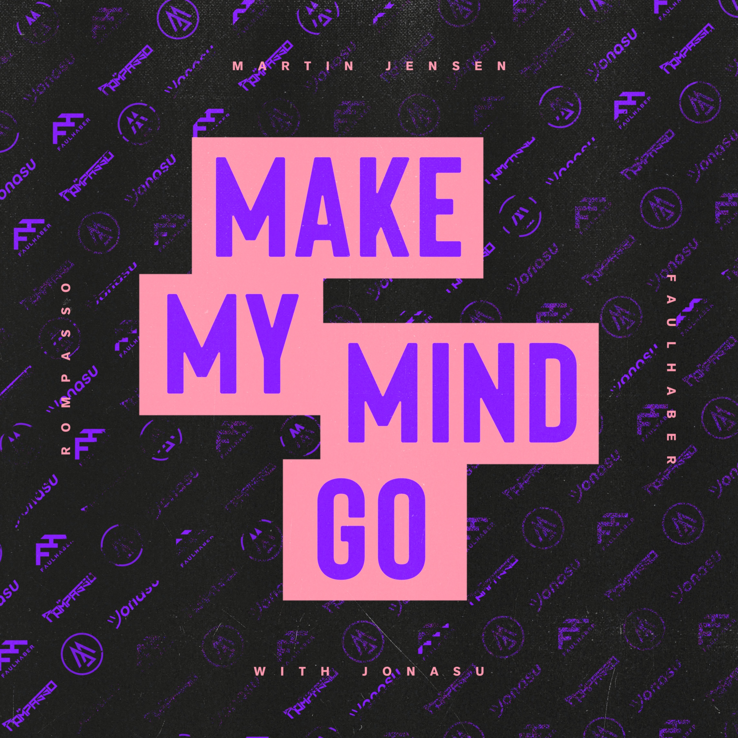 Make My Mind Go (with Jonasu) [feat. Jonasu] - Single album cover