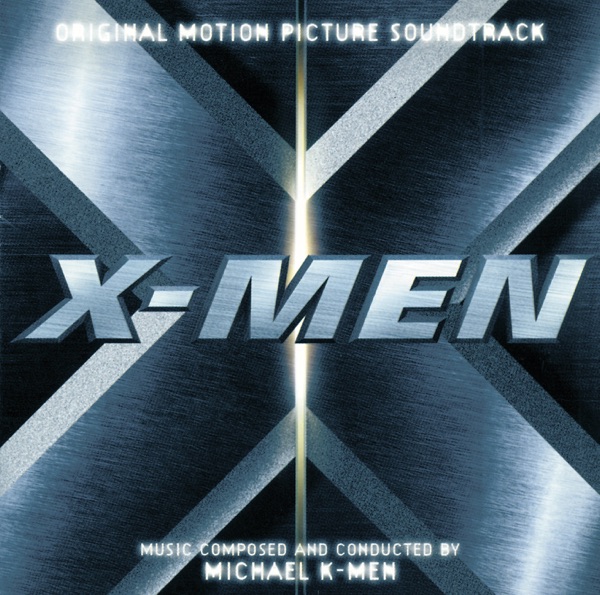 X-Men (Original Motion Picture Soundtrack) album cover