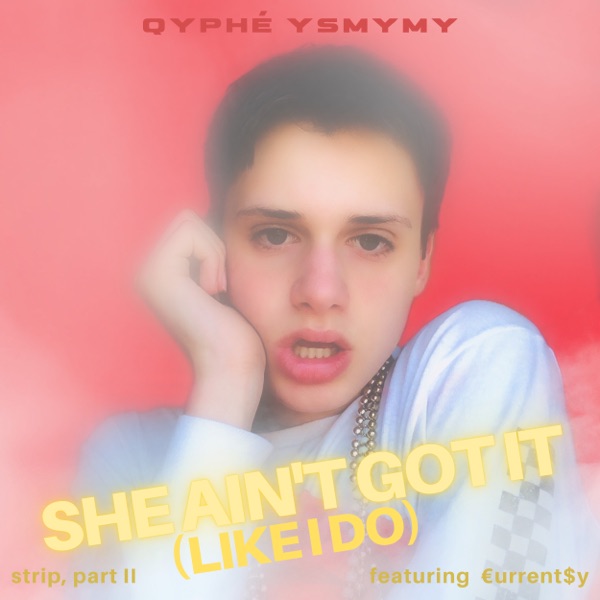 She Ain't Got It (Like I Do) [Strip, Part II] - Single album cover