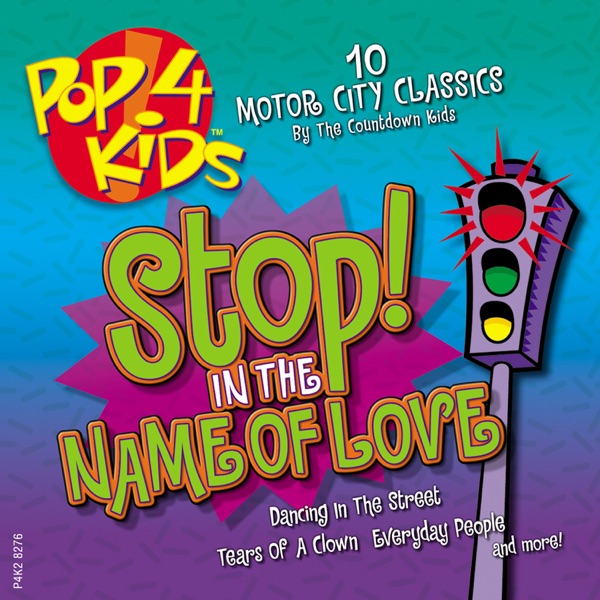 Pop 4 Kids: Stop In the Name of Love album cover