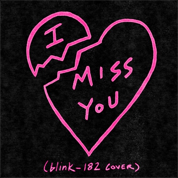 I Miss You (blink-182 Cover) - Single album cover