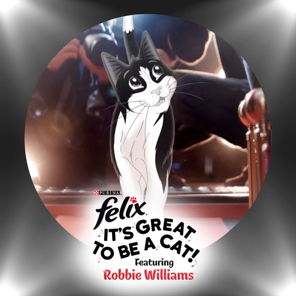 It's Great to Be a Cat - Single (feat. Robbie Williams) - Single album cover