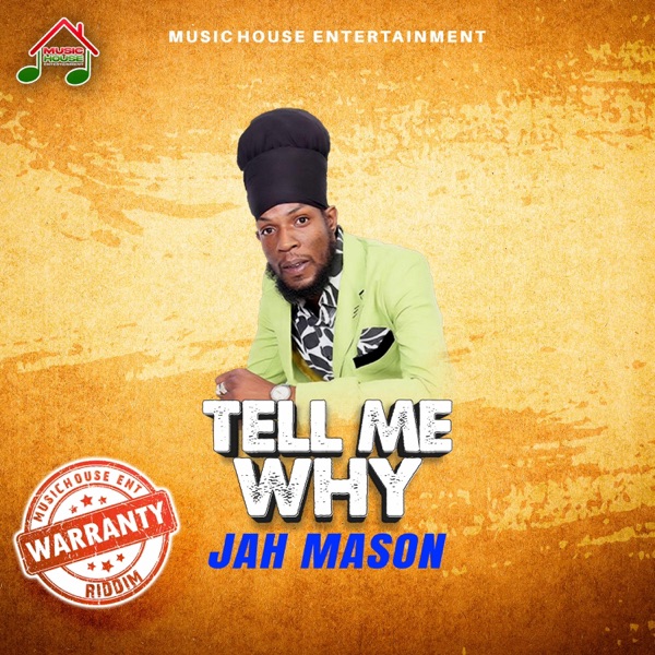 Tell Me Why (feat. Jah Mason) - Single album cover